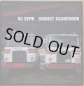 DJ ZEPH / SUNSET SCAVENGER