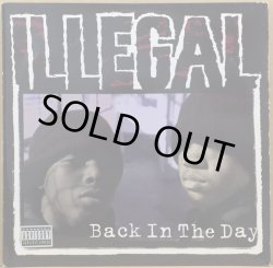 画像1: ILLEGAL / BACK IN THE DAY