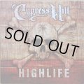 CYPRESS HILL / HIGH LIFE