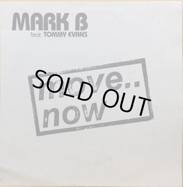 画像1: MARK B / MOVE.. NOW (1)