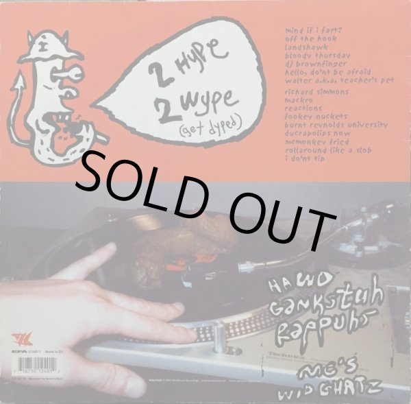 画像2: HAWD GANKSTUH RAPPUHS MC'S WID GHATZ / 2 HYPE 2 WYPE (2)