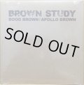 BOOG BROWN, APOLLO BROWN / BROWN STUDY