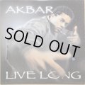 AKBAR / LIVE LONG