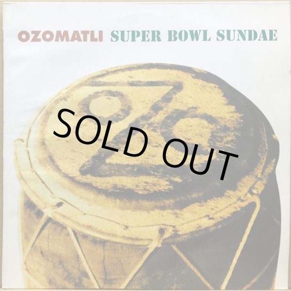画像1: OZOMATLI / SUPER BOWL SUNDAE (1)