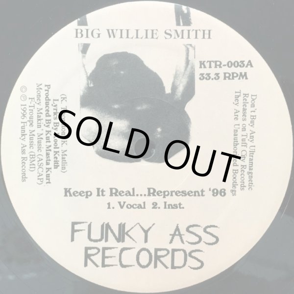 画像1: BIG WILLIE SMITH / KEEP IT REAL... REPRESENT '96 (1)