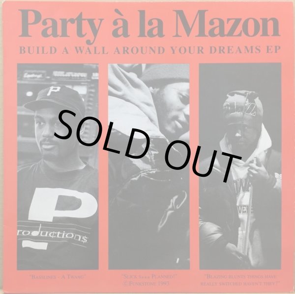画像1: PARTY A LA MAZON / BUILD A WALL AROUND YOUR DREAMS EP (1)