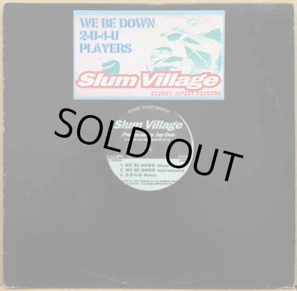 画像1: SLUM VILLAGE / WE BE DOWN (1)