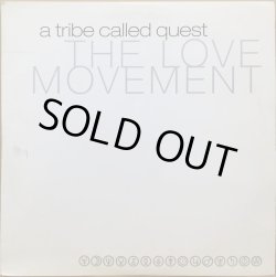 画像1: A TRIBE CALLED QUEST / THE LOVE MOVEMENT