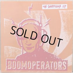 画像1: BOOMOPERATORS / THE GOODYEAR EP