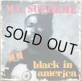 M.C. SUPREME / BLACK IN AMERICA