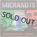 MICRANOTS / PITCH BLACK ARK