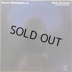 画像1: GROVER WASHINGTON, Jr. / FEELS SO GOOD (RE)