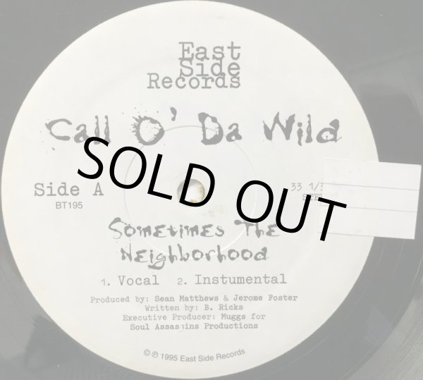 画像2: CALL O' DA WILD / SOMETIMES THE NEIGHBORHOOD (2)