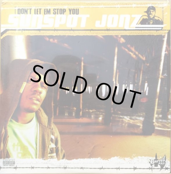 画像1: SUNSPOT JONZ / DON'T LET EM STOP YOU (1)