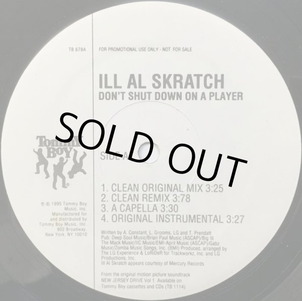 画像2: ILL AL SKRATCH / DON'T SHUT DOWN ON A PLAYER (PROMO) (2)