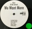 画像2: KOSS・EL DA SENSEI / WE WANT MORE (2)