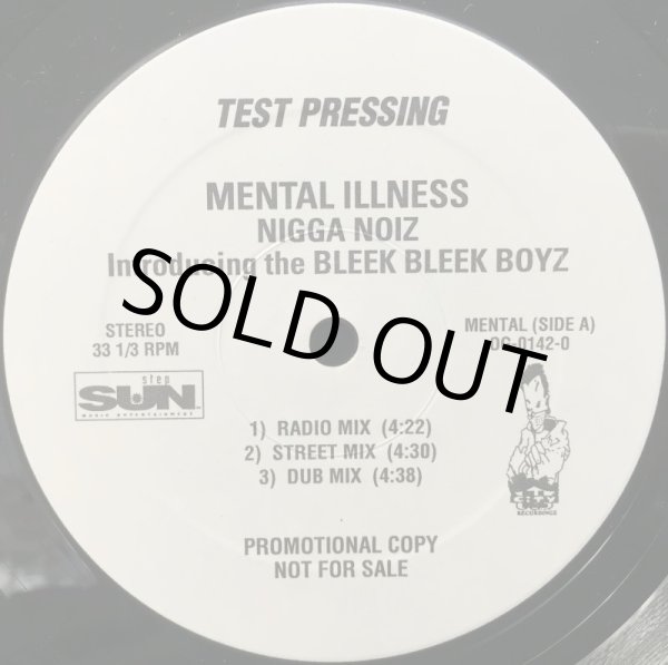 画像1: MENTAL ILLNESS / NIGGA NOIZ (TEST PRESS) (1)