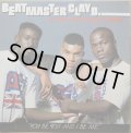 BEATMASTER CLAY D. & THE GET FUNKY CREW / YOU BE YOU AND I BE ME
