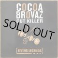 COCOA BROVAZ & CUT KILLER / LIVING LEGENDS
