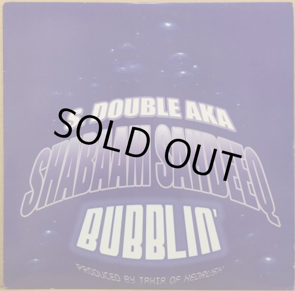 画像1: SHABAAM SAHDEEQ / BUBBLIN' (1)