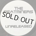 BEATMINERS, THE / UNRELEASED