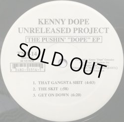 画像1: KENNY DOPE GONZALEZ / KENNY DOPE UNRELEASED PROJECT -THE PUSHIN' "DOPE" EP-