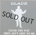 BLADE / CLEAR THE WAY (RE)