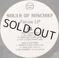 SOULS OF MISCHIEF / FOCUS LP