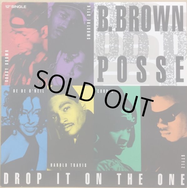 画像1: B. BROWN POSSE / DROP IT ON THE ONE (1)