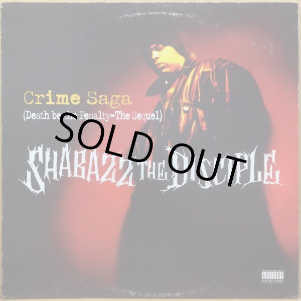 画像1: SHABAZZ THE DISCIPLE / CRIME SAGA (DEATH BE THE PENALTY-THE SEQUEL) (1)