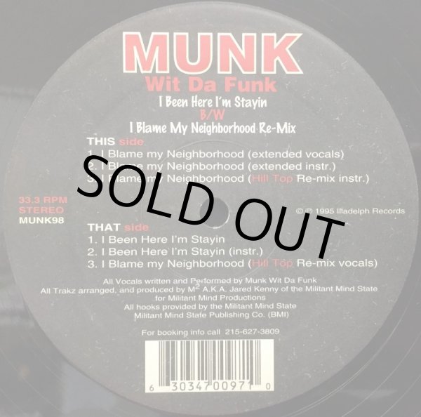 画像1: MUNK WIT DA FUNK / I BLAME MY NEIGHBORHOOD (1)