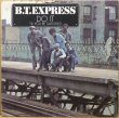 画像1: B.T. EXPRESS / DO IT -'TIL YOU'RE SATISFIED- (RE) (1)