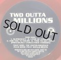 TWO OUTTA MILLIONS / FOR YOU N' YOURS EP (RE)