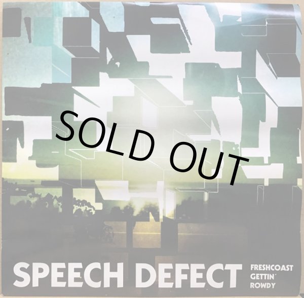 画像1: SPEECH DEFECT / FRESHCOAST GETTIN' ROWDY (1)
