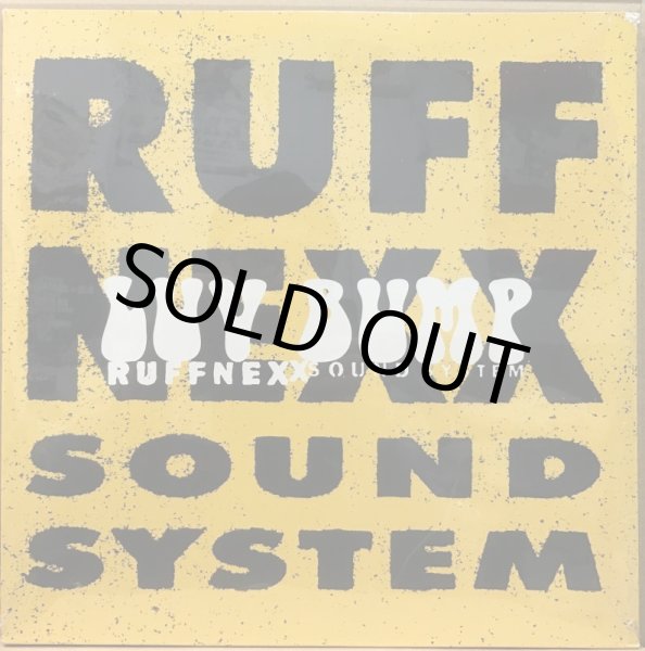 画像1: RUFFNEXX SOUND SYSTEM / LUV BUMP (1)