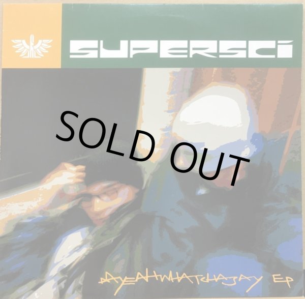 画像1: SUPERSCI / AAYEAHWHATCHASAY EP (1)