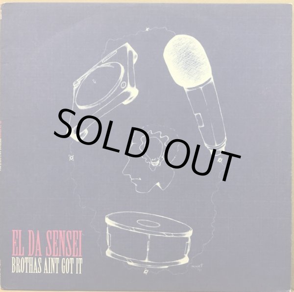 画像1: EL DA SENSEI / BROTHAS AIN'T GOT IT (1)