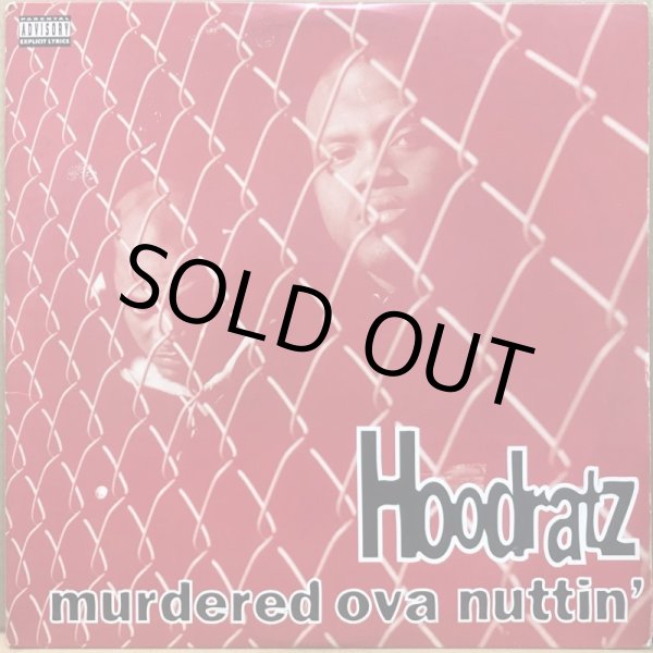 画像1: HOODRATZ / MURDERED OVA NUTTIN' (1)