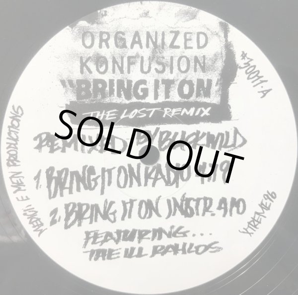 画像1: ORGANIZED KONFUSION / BRING IT ON (THE LOST REMIX) (1)