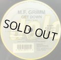 M.F. GRIMM / GET DOWN
