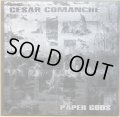CESAR COMANCHE / PAPER GODS