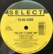 画像2: TO DA CORE / WE GOT IT GOIN' ON (2)