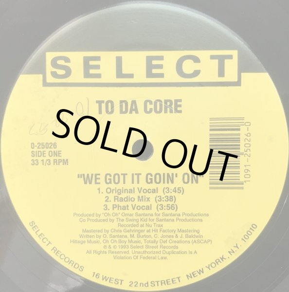 画像2: TO DA CORE / WE GOT IT GOIN' ON (2)