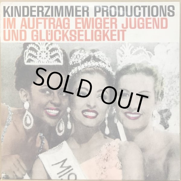 画像1: KINDERZIMMER PRODUCTIONS / IM AUFTRAG EWIGER JUGEND UND GLUCKSELIGKEIT (1)