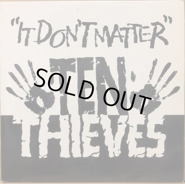 画像1: TEN THIEVES / IT DON'T MATTER (1)