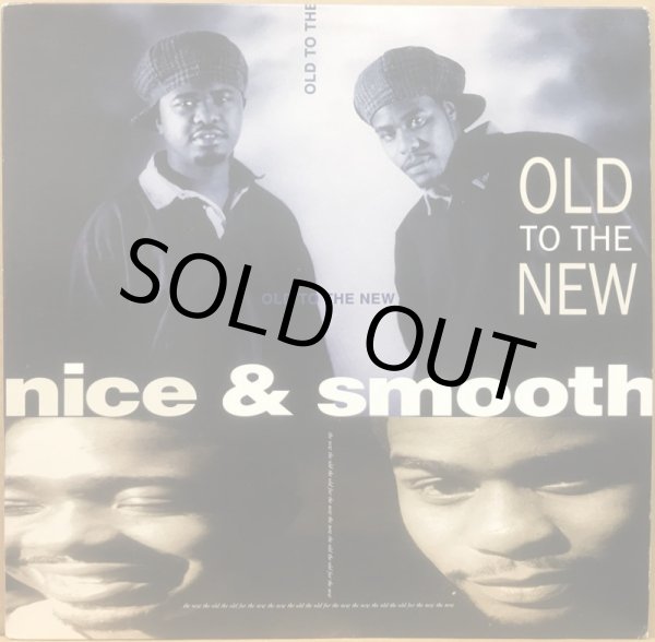 画像1: NICE & SMOOTH / OLD TO THE NEW (1)