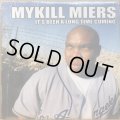 MYKILL MIERS / IT'S BEEN A LONG TIME COMING