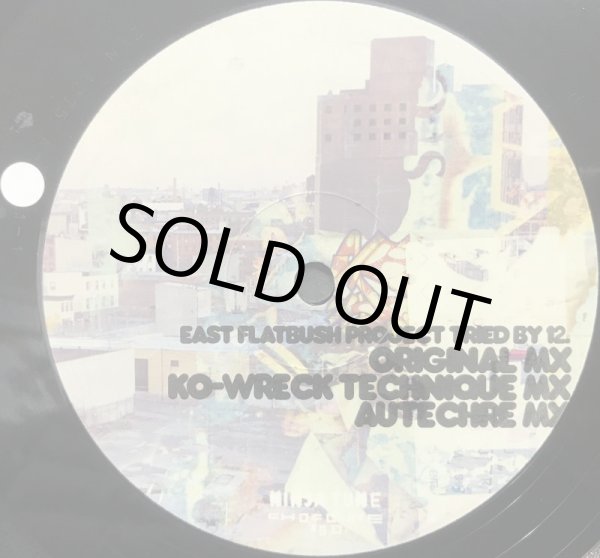 画像2: EAST FLATBUSH PROJECT / TRIED BY 12 (REMIXES) (2)