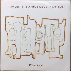 画像1: FAT JON THE AMPLE SOUL PHYSICIAN / DYSLEXIC