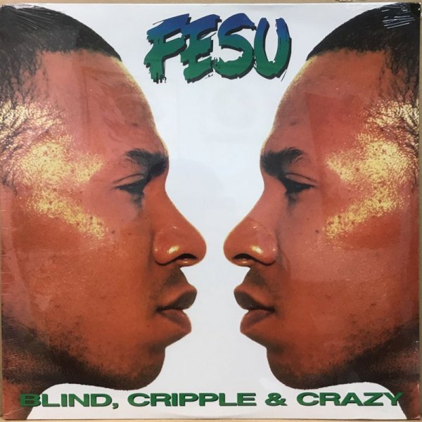 画像1: FESU / BLIND, CRIPPLE & CRAZY (1)